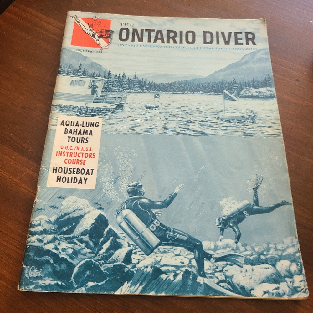 The Ontario Diver Magazine First Issue July 1961 Volume 1 No 1 Limited Edition